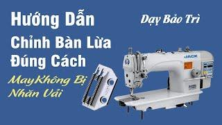 Hướng Dẫn Chỉnh Bàn Lừa Chỉnh Răng Cưa Máy 1 Kim Nhanh Chuẩn - Lóp Dạy Nghề Sửa Máy May - Nam Tuyển