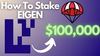 How to Stake Eigen and Earn Airdrops