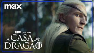 A Casa do Dragão  Episódio 4  O Fogo Vai Reinar  Max