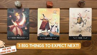 3 Big Things To Expect Next  Timeless Reading