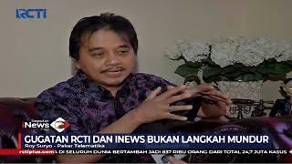 RCTI dan iNews Gugat Uji Materi UU Penyiaran Roy Suryo untuk Jaga Konten Media Digital - SIP 2908