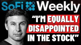 CEO RESPONDS TO THE STOCK PRICE  SOFI WEEKLY