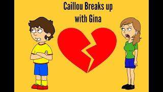 Caillou Breaks up with Gina