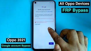 All Oppo Devices FRP Bypass  All Oppo FRPGoogle Account Bypass 2021 Trick Without PC Any Model 