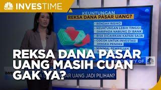 Reksa Dana Pasar Uang Masih Cuan?