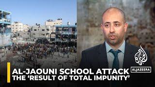 Israel’s attack on al-Jaouni school the ‘result of total impunity’ Analysis