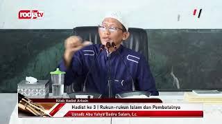 LIVE Ustadz Abu Yahya Badru Salam Lc. - Kajian Kitab Hadist Arbain