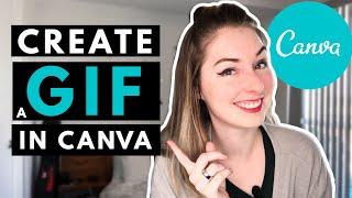 Create a GIF in Canva - FREE & EASY METHOD