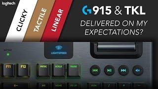 Logitech G915 & G915 TKL ALL SWITCHES - Expensive But Worth It? - Detailed Review