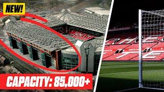 What Would Old Trafford Redeveloped Look Like With 85000+ Capacity?