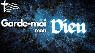 Parole et Évangile du jour  Mercredi 12 juin • Garde-moi mon Dieu