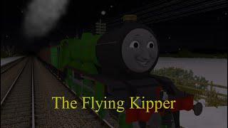 The Flying Kipper Trainz Remake