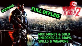 DEAD TRIGGER 2 ANDROID ASSAULT GAMEPLAY MOD OFFLINE UNLIMITED MONEY AND GOLD UNLOCKED