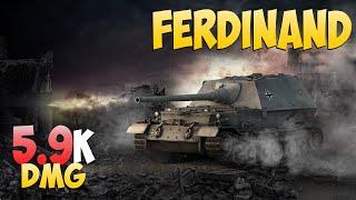 Ferdinand - 8 Kills 5.9K DMG - Current - World Of Tanks