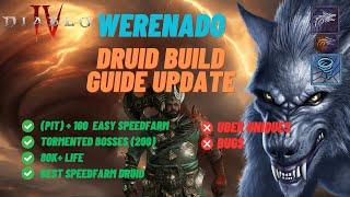 WERENADO DRUID UPDATE - S-TIER DRUID BUILD After Patch in Season4  Diablo 4 Endgame Build Guide