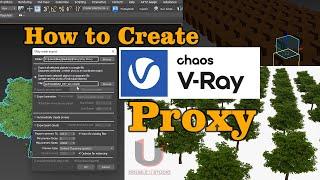 How to Create VRAY Proxy  3ds Max