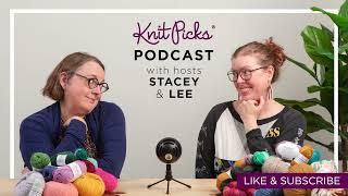 Knit Picks podcast episode 378 A Chat with Bridget Pupillo