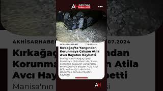 Kırkağaç’ta Yangından Korunmaya Çalışan Atila Avcı Hayatını Kaybetti