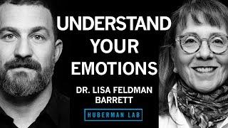 Dr. Lisa Feldman Barrett How to Understand Emotions  Huberman Lab Podcast