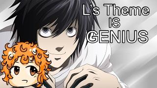 Death Note  Ls Theme Is GENIUS - Genius Anime Tunes