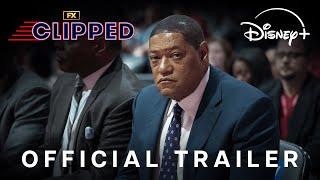 FXs Clipped  Official Trailer  Disney+ Singapore