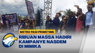 MEMBLUDAK Ribuan Massa Hadiri Kampanye NasDem di Mimika