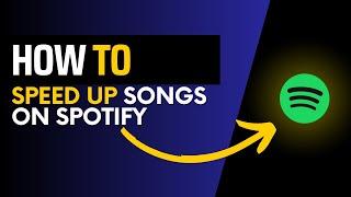 How to speed up songs on spotify Quick& Easy