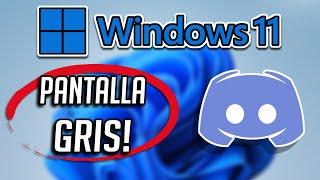 Solucion Discord Pantalla Negra  Gris en Windows 1110 2024