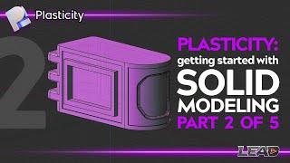 Getting Started with Plasticity Solid Modeling  How To Series  Episode 2  Edges and Offsets