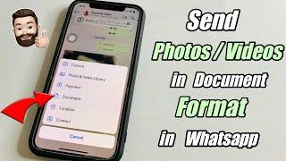 Cara Mengirim FotoVideo dalam Format Dokumen di Whatsapp di iPhone