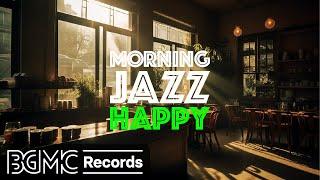 Relaxing Jazz for a Peaceful Day -  Morning Chill & Bossa Nova Music