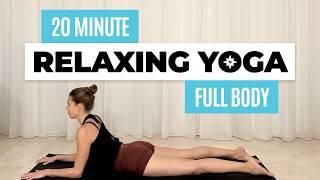 20 MINUTE RELAXING YOGA  Full Body Stretch and Flow for Stress Relief All Levels  No Props