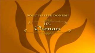 Dört Halife Dönemi HZ. Osman