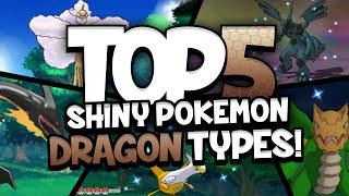 TOP 5 SHINY POKEMON DRAGON TYPE  How to Get the Best Shiny Pokemon Ever