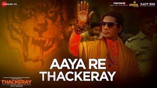 Aaya Re Thackeray  Thackeray  Nawazuddin Siddiqui & Amrita Rao  Nakash Aziz   Rohan Rohan