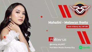 Mahalini - Melawan Restu Ronny Sky & Abeb VIP MIX #musicmix2023 #remixsong  #progresive