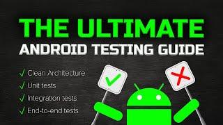 The Ultimate Guide to Android Testing Unit Tests UI Tests End-to-End Tests - Clean Architecture