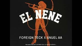 Anuel AA Foreign Teck - El Nene 8D AUDIO