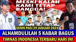  Kabar Timnas Indonesia Hari Ini  SENIN PAGI 29 JANUARI 2024  Berita Timnas Indonesia Terbaru