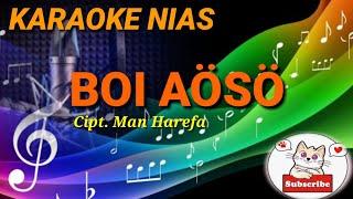 KARAOKE BOI AOSO II LAGU NIAS