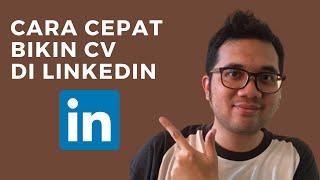 5 DETIK JADI Cara Membuat CV Di Linkedin