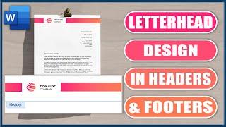 Letterhead Design in Headers & Footers  Microsoft Word Tutorial