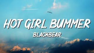 blackbear - hot girl bummer Lyrics