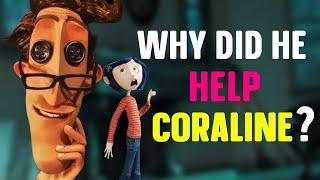 Coraline Theory Why Did The Other Father Help Coraline?