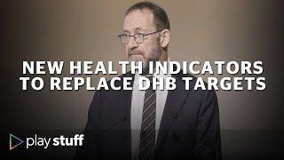 Health reforms Andrew Little announces new indicators to replace old DHB targets  Stuff.co.nz