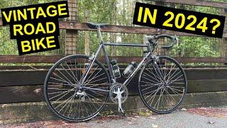 Why I STILL Ride a Vintage Road Bike In 2024