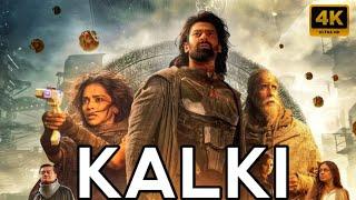 Kalki 2898 AD Full Movie  Prabhas  Amitabh Bachchan  Deepika Padukone  HD 1080p Facts & Details