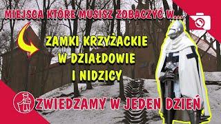 ZAMEK W DZIAŁDOWIE ZAMEK W NIDZICY. CO WARTO ZOBACZYĆ. KRZYŻACKIE WAROWNIE NA MAZURACH. ATRAKCJE