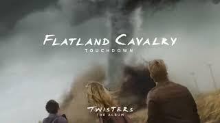 Flatland Cavalry - Touchdown From Twisters The Album Official Audio