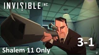 Invisible Inc. Expert++ Shalem 11 only part 1